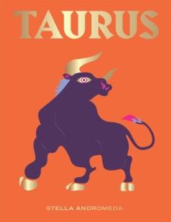 Seeing Stars: Taurus 9781784882648 Stella Andromeda, Verzenden, Zo goed als nieuw, Stella Andromeda