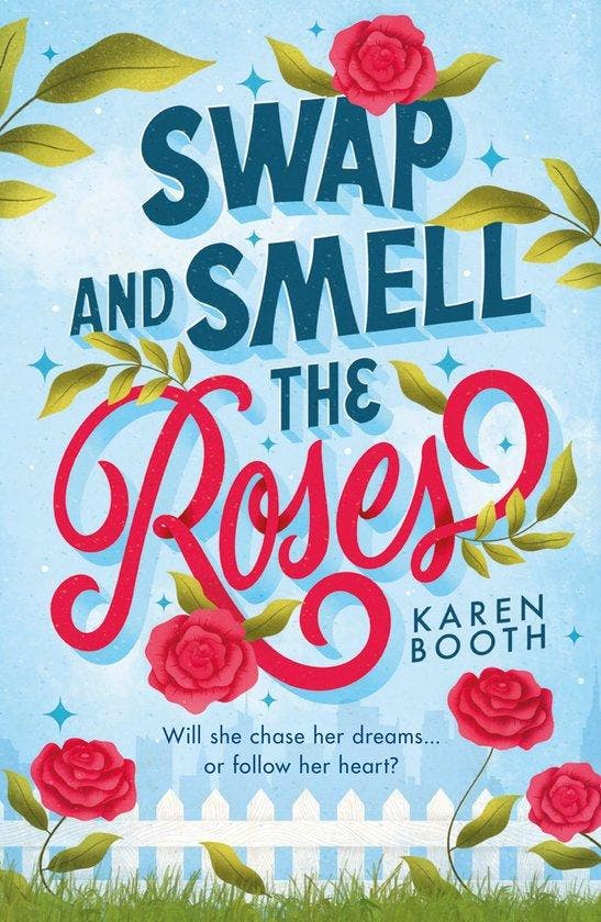 Swap And Smell The Roses 9780263322859 Karen Booth, Boeken, Taal | Engels, Gelezen, Verzenden