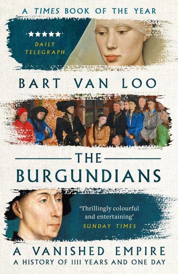 The Burgundians 9781789543445 Bart Van Loo, Verzenden, Zo goed als nieuw, Bart Van Loo