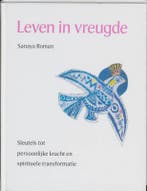Leven in vreugde / New age 9789020255706 Sanaya Roman, Livres, Verzenden, Sanaya Roman