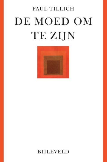 De moed om te zijn 9789061317180 Paul Tillich, Verzenden, Zo goed als nieuw, Paul Tillich