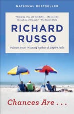 Chances Are . . . 9781101971994 Richard Russo, Verzenden, Richard Russo