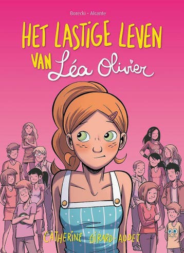 Het lastige leven van Léa Olivier 9782875803030 Alcante, Verzenden, Alcante
