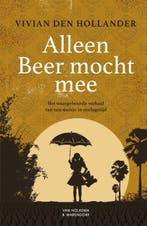 Alleen Beer mocht mee 9789000368259 Vivian den Hollander, Boeken, Kinderboeken | Jeugd | 10 tot 12 jaar, Verzenden, Gelezen, Vivian den Hollander