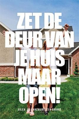 Zet de deur van je huis maar open 9789033800399, Verzenden, Gelezen, Annemarie ten Brinke