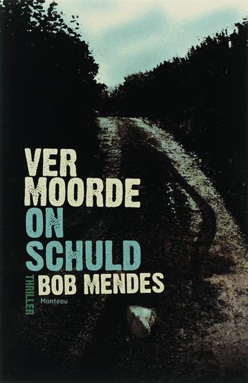 Vermoorde onschuld 9789022320105 Bob Mendes, Verzenden, Bob Mendes