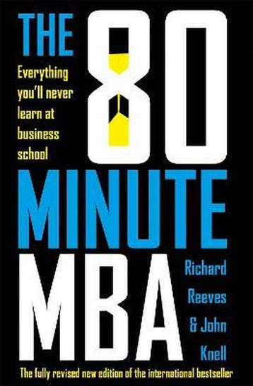 The 80 Minute MBA 9781473696099 Richard Reeves, Verzenden, Gelezen, Richard Reeves