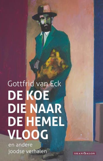 De Koe Die Naar De Hemel Vloog | Gottfrid Eck | Nieuw, Verzenden, Gottfrid Eck