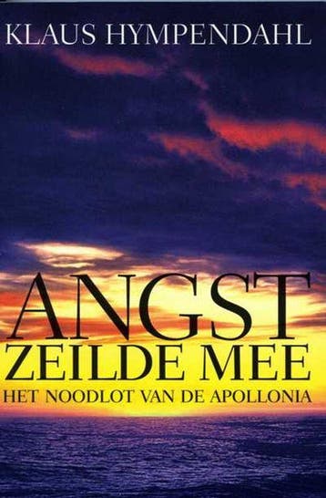 Angst zeilde mee 9789059610811 K. Hympendahl, Verzenden, Gelezen, K. Hympendahl