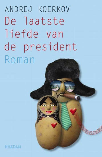 De laatste liefde van de president 9789046804261 A. Koerkov, Verzenden, Gelezen, A. Koerkov