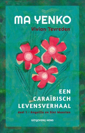 Ma Yenko / 1 Anguilla en Sint Maarten / Ma Yenko / 1, Verzenden, Vivian Tevreden