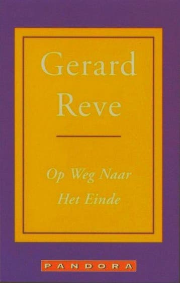 Op weg naar het einde / Pandora pockets 9789025499747, Verzenden, Gelezen, Gerard Reve