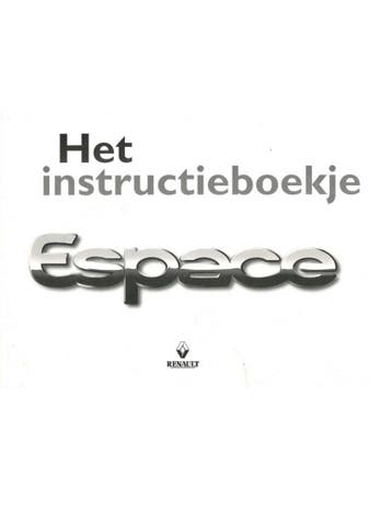1998 RENAULT ESPACE INSTRUCTIEBOEKJE NEDERLANDS, Ophalen of Verzenden