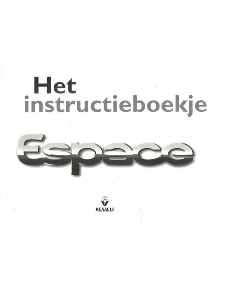1998 RENAULT ESPACE INSTRUCTIEBOEKJE NEDERLANDS, Autos : Divers, Modes d'emploi & Notices d'utilisation, Enlèvement ou Envoi