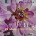 Dahlias 9789058974013 Hanneke van Dijk, Verzenden, Zo goed als nieuw, Hanneke van Dijk