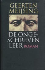 De ongeschreven leer 9789029531122 G. Meijsing, Verzenden, G. Meijsing