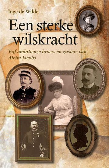 Een sterke wilskracht 9789054523543 Inge de Wilde, Verzenden, Zo goed als nieuw, Inge de Wilde