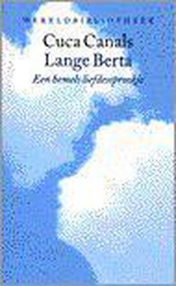 Lange Berta 9789028417793 C. Canals, Verzenden, Gelezen, C. Canals