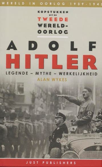 Adolf Hitler / Kopstukken uit de tweede wereldoorlog / 1, Boeken, Verzenden, Zo goed als nieuw, A. Wykes