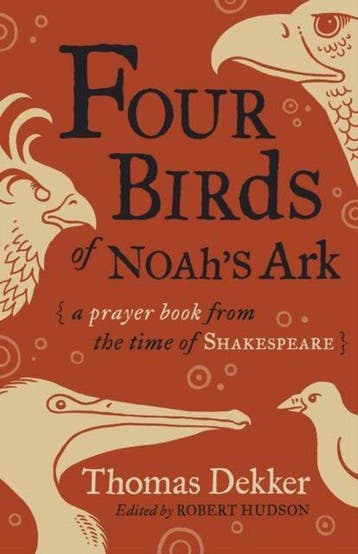 Four Birds of Noahs Ark 9780802874818 Thomas Dekker, Verzenden, Zo goed als nieuw, Thomas Dekker