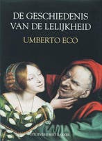 De geschiedenis van de lelijkheid 9789035131965 Umberto Eco, Boeken, Verzenden, Zo goed als nieuw, Umberto Eco