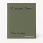 Crescent Dawn 9780718157395 Clive Cussler, Verzenden, Gelezen, Clive Cussler