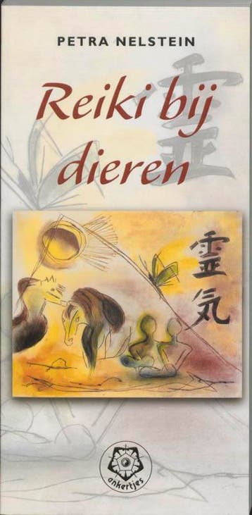 Reiki bij dieren / Ankertjes / 294 9789020201727, Verzenden, Petra Nelstein