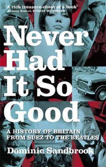 Never Had It So Good 9780349115306 Dominic Sandbrook, Verzenden, Gelezen, Dominic Sandbrook