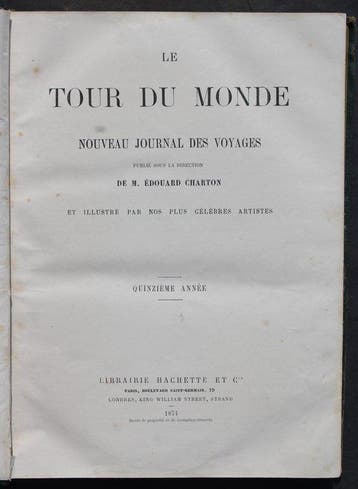 M. Edouard Charton - Le Tour Du Monde Nouveau Journal Des