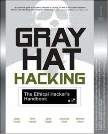GRAY HAT HACKING; THE ETHICAL HACKERS HANDBOOK Shon Harris, Verzenden, Shon Harris