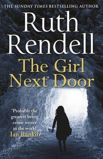 The girl next door 9780099598763 Ruth Rendell, Verzenden, Ruth Rendell