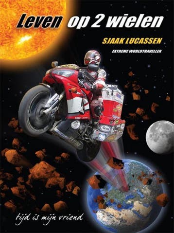 Leven op 2 wielen ; tijd is mijn vriend 9789491153013, Verzenden, J.J. Lucassen