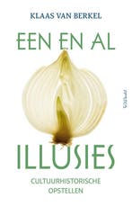 Een en al illusies (9789044641028, Klaas Van Berkel), Antiek en Kunst, Verzenden