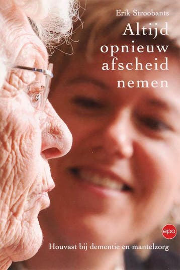 Altijd opnieuw afscheid nemen 9789064454424 E. Stroobants, Verzenden, Zo goed als nieuw, E. Stroobants