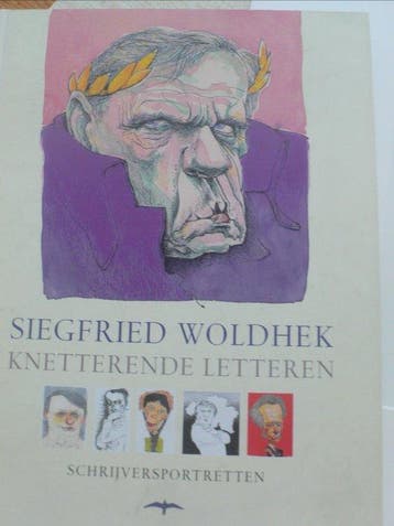 Gesigneerd: Siegfried Woldhek - Knetterende Letteren -, Antiek en Kunst