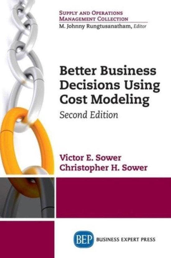 Better Business Decisions Using Cost Modeling 9781631570674, Boeken, Taal | Engels, Gelezen, Verzenden