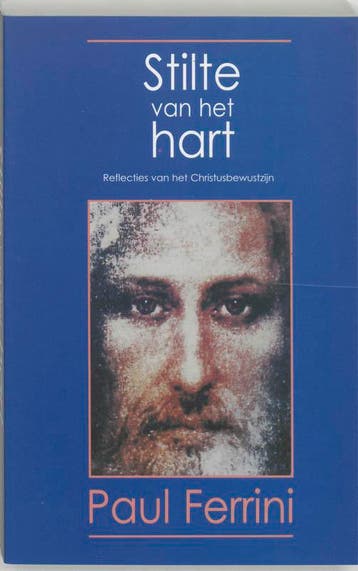 Stilte van het hart / Reflecties van het Christusbewustzijn, Verzenden, Paul Ferrini