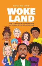 Wokeland 9789461853318 Coen de Jong, Verzenden, Zo goed als nieuw, Coen de Jong