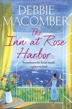 The Inn at Rose Harbor 9780099564027 Debbie Macomber, Verzenden, Gelezen, Debbie Macomber