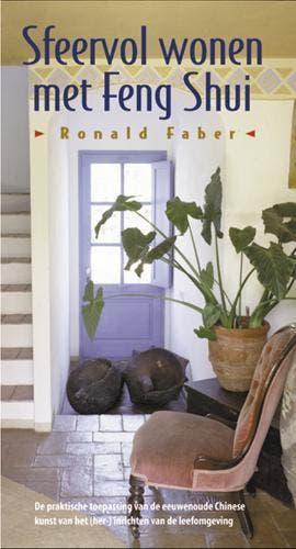 Sfeervol wonen met Feng Shui 9789063784027 R. Faber, Verzenden, R. Faber