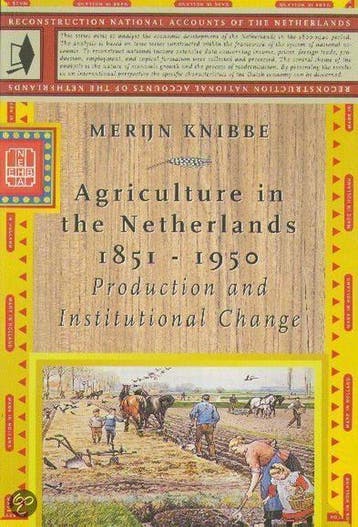 Agriculture in the Netherlands 1851-1950 9789071617737, Verzenden, Gelezen, M. Knibbe