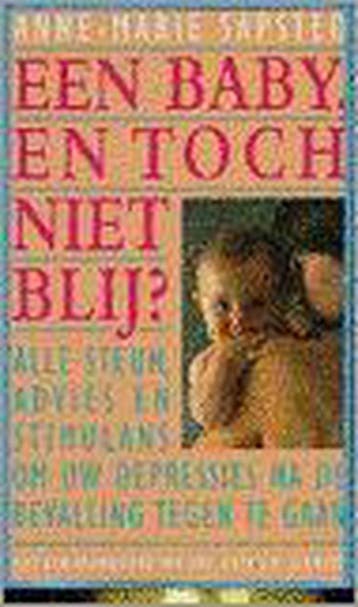 Een baby, en toch niet blij ? 9789021005188 Sapsted, Verzenden, Sapsted
