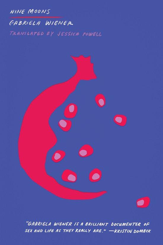 Nine Moons 9781632060730 Gabriela Wiener, Boeken, Taal | Engels, Gelezen, Verzenden