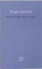 Toen ik dit zag 9789028241084 R. Kopland, Verzenden, R. Kopland