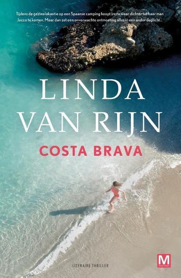 Costa Brava 9789460684166 Linda van Rijn, Boeken, Thrillers, Verzenden, Gelezen, Linda van Rijn