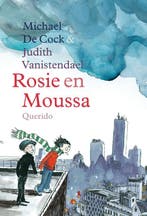 Rosie en Moussa / Rosie en Moussa / 1 9789045111483, Boeken, Verzenden, Zo goed als nieuw, Michael de Cock