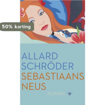 Sebastiaans neus 9789023496687 Allard Schröder, Verzenden, Allard Schröder
