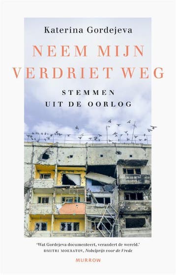 Neem mijn verdriet weg 9789048870332 Katerina Gordejeva, Verzenden, Katerina Gordejeva