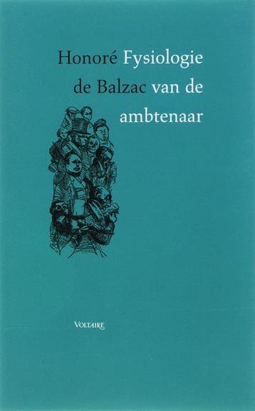 Fysiologie van de ambtenaar 9789058480705 Honoré de Balzac, Verzenden, Honoré de Balzac