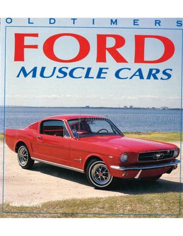 OLDTIMERS: FORD MUSCLE CARS, Boeken, Ophalen of Verzenden, Nieuw